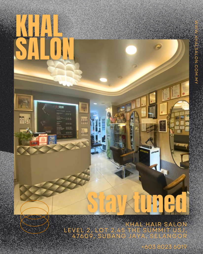 Khal Hair Salon – Gaya Rambut Moden, Potongan Profesional, Perkhidmatan Penjagaan Kulit